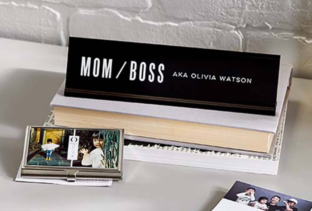 Mom boss desk name plate.