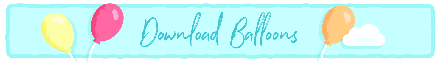Download balloon printable.
