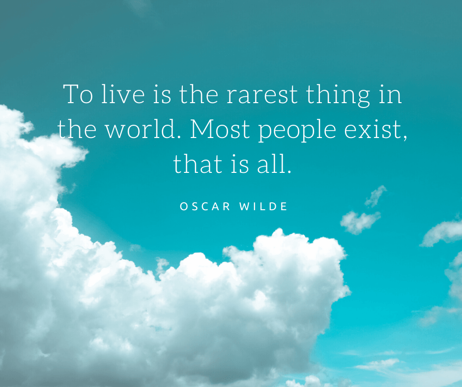 inspirational quote about life by oscar wilde